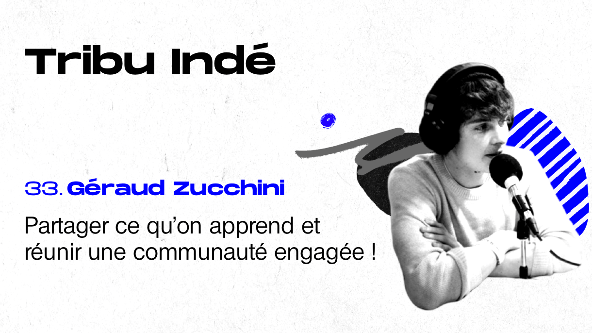 Géraud Zucchini, DocGéraud Youtube, Game Designer Géraud