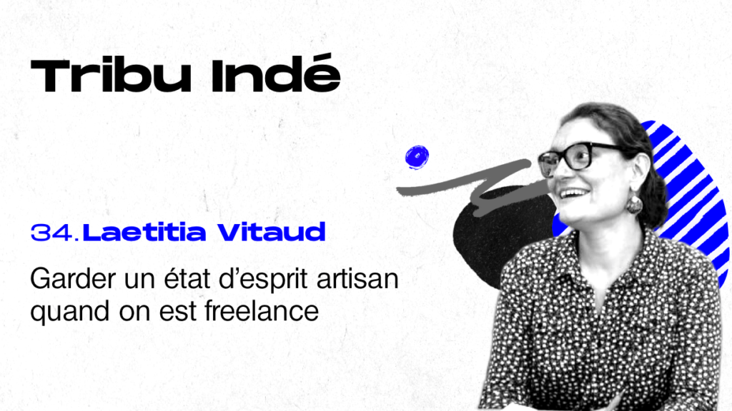 Laetitia Vitaud, Future of Work, Futur du Travail, podcast Tribu Indé freelance