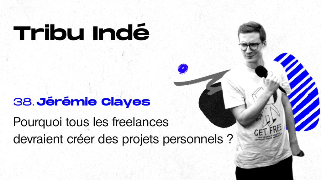 Sens Créatif, Jérémie Claeys, Illustrateur freelance, podcast, Tribu Indé, freelane